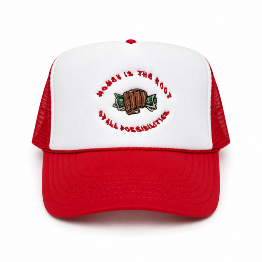 "Money Is the Root of All Possibilities" Trucker Hat (Red/White)