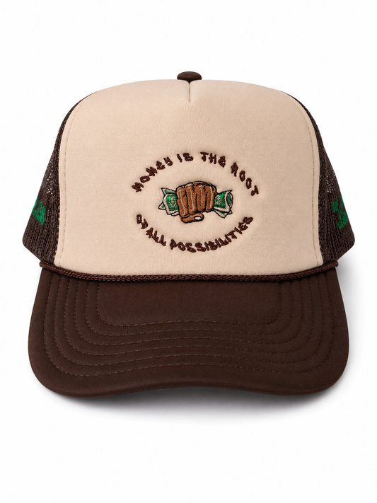 "Money Is the Root of All Possibilities" Trucker Hat (Brown/Green)