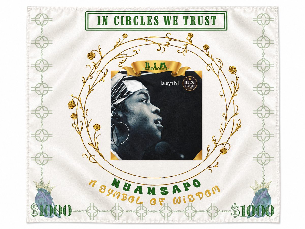 A square white satin-like scarf or bandana featuring printed artwork and text. The design includes the phrases 'IN CIRCLES WE TRUST' at the top and 'NYANSAPO A SYMBOL OF WISDOM' at the bottom, with a central portrait of Lauryn Hill and a gold decorative circular frame.
